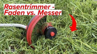 Rasentrimmer Faden vs Messer  Der große Vergleich Was ist besser [upl. by Gradey]