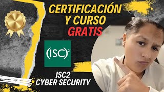 Curso y CERTIFICACIÓN de CIBERSEGURIDAD ISC2  ¡Gratis [upl. by Nivk844]