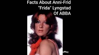 Facts About AnniFrid quotFridaquot Lyngstad of ABBA [upl. by Yeta]