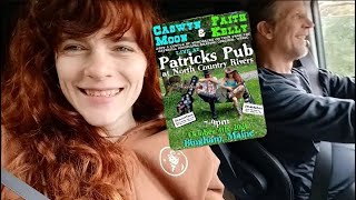 Patricks Pub at North Counrry Rivers in Bingham First show in Maine together [upl. by Stouffer843]