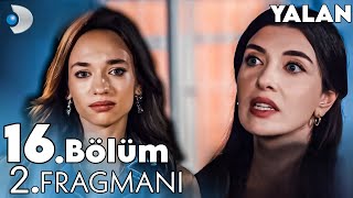 Yalan 16 Bölüm 2 Fragmanı Gerçek ortaya çıktı duru [upl. by Smart]