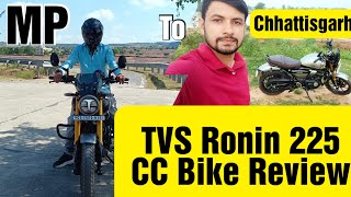 MP To Chhattisgarh 500 KM Long Drive  TVS Ronin Review After Non Stop Drive [upl. by Dnomyar492]