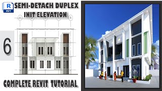 REVIT COMPLETE TUTORIAL  6 HOW TO CREATE SEMIDETACH DUPLEX INITIAL ELEVATION [upl. by Nylirem247]