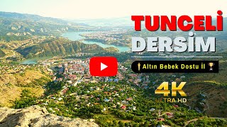 DERSİM  TUNCELİ 2022  4K  Tüm Türkiye Bu Şehri Sevdi [upl. by Bradley46]