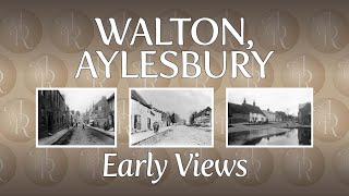 Walton Aylesbury  Early Views [upl. by Nnateragram]