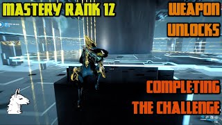 Lets Play Warframe  Mastery Rank 12  Wrap Up of Weapon Unlocks [upl. by Bakki110]