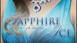 Sapphire Ice  Jewel Series Book One  Full Romance Audiobook  Unabridged [upl. by Ennylhsa127]