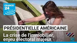 Présidentielle américaine  la crise de limmobilier enjeu électoral majeur • FRANCE 24 [upl. by Kall]