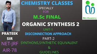 DISCONNECTION APPROACHORGANIC SYNTHESIS2MSc FINAL CHEMISTRYORGANIC SPECIALIZATION [upl. by Budding]