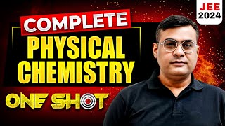 Complete PHYSICAL CHEMISTRY in 1 Shot  Maha Revision  JEE Main 2024 [upl. by Jelena121]