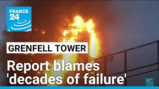 Grenfell Tower fire a culmination of decades of failure UK inquiry • FRANCE 24 English [upl. by Gnex666]