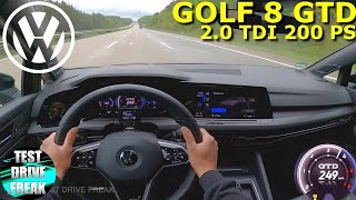 2021 VW Golf 8 GTD 20 TDI 200 PS TOP SPEED AUTOBAHN DRIVE POV [upl. by Faubion]