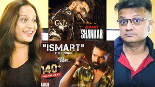 Ismart Title Song  Full Video  iSmart Shankar Reaction  Ram Pothineni Nidhhi Agerwal amp N Natesh [upl. by Adamson]