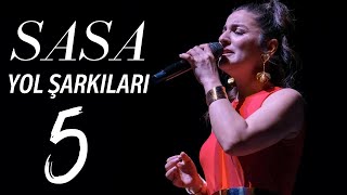 Sasa Yol Şarkıları  Düet Şarkılar [upl. by Datha]