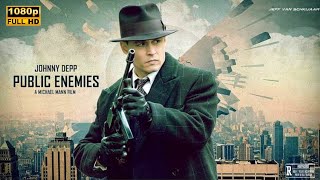 Public Enemies 2009 Crime Drama  Christian Bale  Public Enemies Full Movie Review amp Story [upl. by Irahcaz]