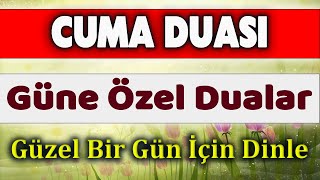 Cuma Kısa Duasını Dinle Tesirli Dualar [upl. by Amehsat]