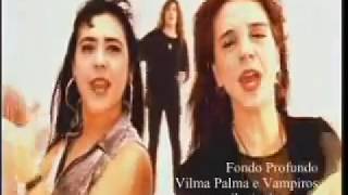 Vilma Palma E Vampiros  Fondo Profundo Video Oficial [upl. by Alba]