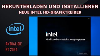 So laden Sie den Intel HDGrafiktreiber für Windows 1011 2024 herunter und installieren ihn [upl. by Yadrahs535]