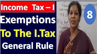 8 quotExemptions To The Income Tax General Rulequot From Income Tax Subject [upl. by Norrek]