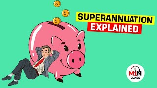 What is Superannuation   Superannuation Australia explained in detail [upl. by Nad]