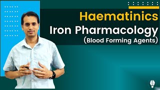 Haematinics Pharmacology Part 1  Iron Pharmacology  Acute Iron Poisoning [upl. by Aramot246]