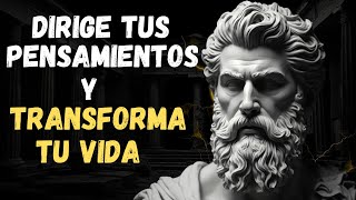 CÓMO TUS PENSAMIENTOS POSITIVOS TRANSFORMAN LA REALIDAD  ESTOICISMO [upl. by Utica]