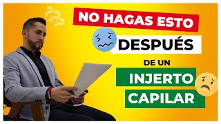 😨👉🏻🔴CUIDADOS Después de un INJERTO CAPILAR [upl. by Iraam]