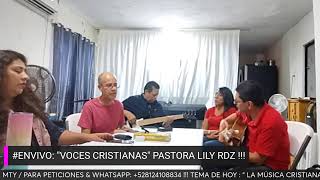 ENVIVO quotVOCES CRISTIANASquot PASTORA LILY RDZ [upl. by Sou]