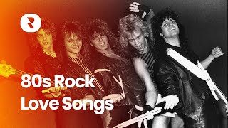 80s Rock Songs About Love 💌 Original Rock Hits From the 80s 🎧 Best 80s Rock Love Songs Mix [upl. by Sucramad]