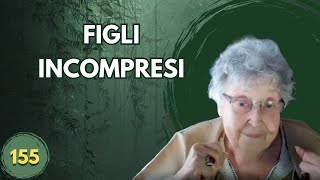 FIGLI INCOMPRESI 155 [upl. by Laiceps]