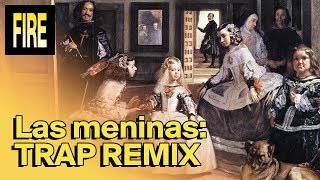 Velaske yo soi guapa Las Meninas Trap Mix [upl. by Meehsar294]