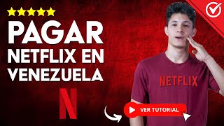 Cómo PAGAR NETFLIX Desde VENEZUELA  📺 Giftcard o Bolívares 📺 [upl. by Gusta]