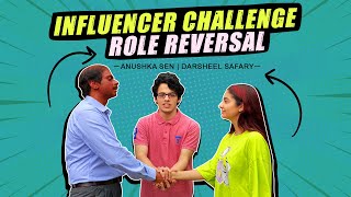 Influencer Challenge  Role Reversal  Anushka Sen  Darsheel Safary [upl. by End783]