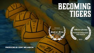 Becoming Tigers  A Water Polo Journey  Full Length Documentary [upl. by Eidas]