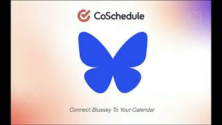 Connect More With Bluesky Now In CoSchedule Calendars [upl. by Relyt]