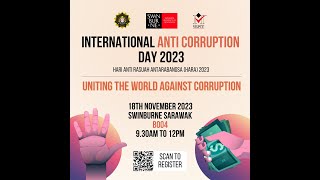 International AntiCorruption Day 2023  Hari Anti Rasuah Antarabangsa 2023 [upl. by Esenahs810]