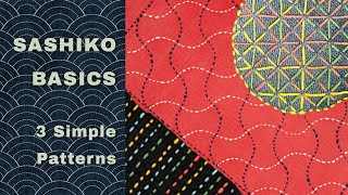 Sashiko for Beginners  Three Simple Patterns [upl. by Ecydnak]