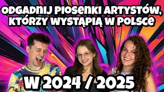 Koncerty 2024 amp 2025 Odgadnij piosenki artystów którzy wystąpią w Polsce 2024 i 2025  Dzikie Ucho [upl. by Titos]