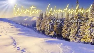 Winter Wonderland  Popular Christmas Song  Christmas carols 2024 [upl. by Macmullin562]