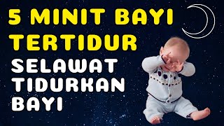 Bayi Mengantuk Amalkan Selawat Ini Dalam 5 Minit [upl. by Francene]