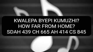 005 KWALEPA BYEPI KUMUZHI  Christ In Song  SDA Hymns amp Instrumental [upl. by Saint]