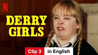 Derry Girls Season 3 Clip 3  Trailer in English  Netflix [upl. by Lorette]