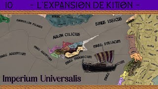 FR EU4 LP IMPERIUM UNIVERSALIS  Lexpansion de KITION  Ep10 [upl. by Retsevel]