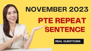 November 2023 Repeat Sentence Prediction  Real PTE Exam Memories ptespeaking [upl. by Ynehteb173]