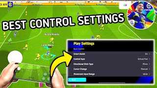 Best Control Settings In eFootball 2025 Mobile [upl. by Wentworth]