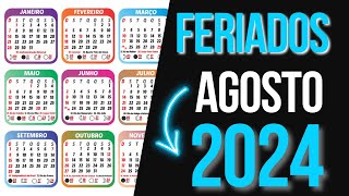 ➥ FERIADOS AGOSTO 2024  CALENDÁRIO AGOSTO 2024 COM FERIADOS [upl. by Jefferey]