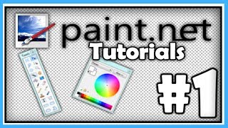 PAINTNET TUTORIALS  Part 1  Mastering the Basics HD [upl. by Alehc]