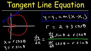 Tangent Line Equations Slope amp Derivatives In Polar Form  Calculus 2 [upl. by Ramedlaw93]