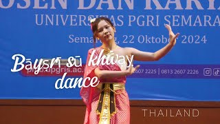 Bāyṣ̄rī s̄ū̀ k̄hwạỵ dance  Nisa Thailand [upl. by Normand]