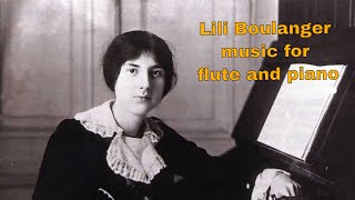 Lili Boulanger music for Flute and Piano [upl. by Lilias]